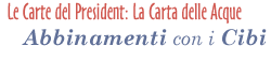 Abbinamenti con i Cibi