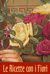 Le Ricette con i Fiori