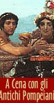 A Cena con gli Antichi Pompeiani